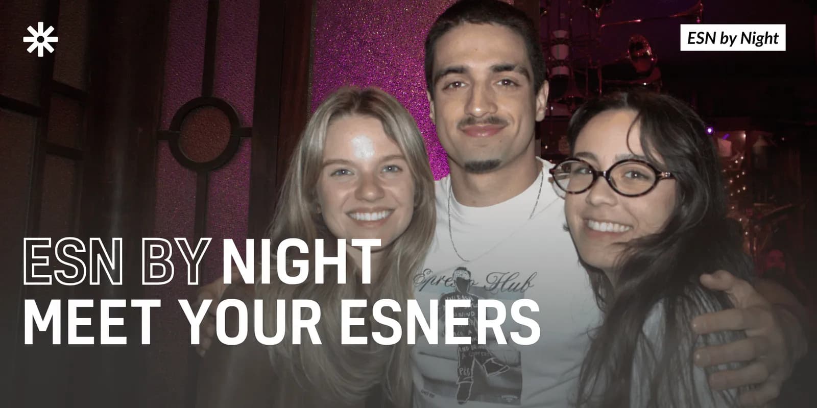 ESN By Night: Meet Your ESNers